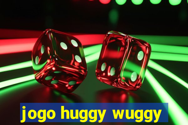 jogo huggy wuggy